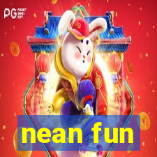 nean fun